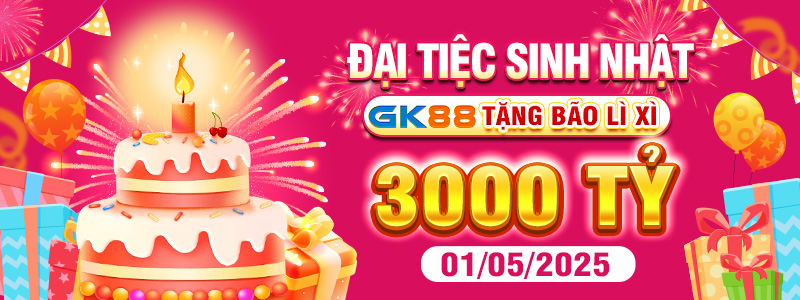 đại iệc sinh nhật gk88