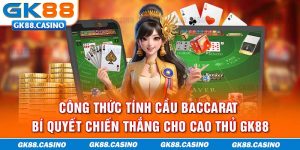 Công Thức Tính Cầu Baccarat