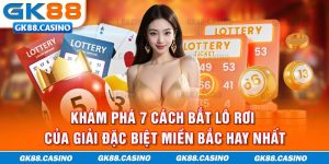Bắt Lô Rơi Miền Bắc: 7 Cách Được Cao Thủ Ưa Dùng